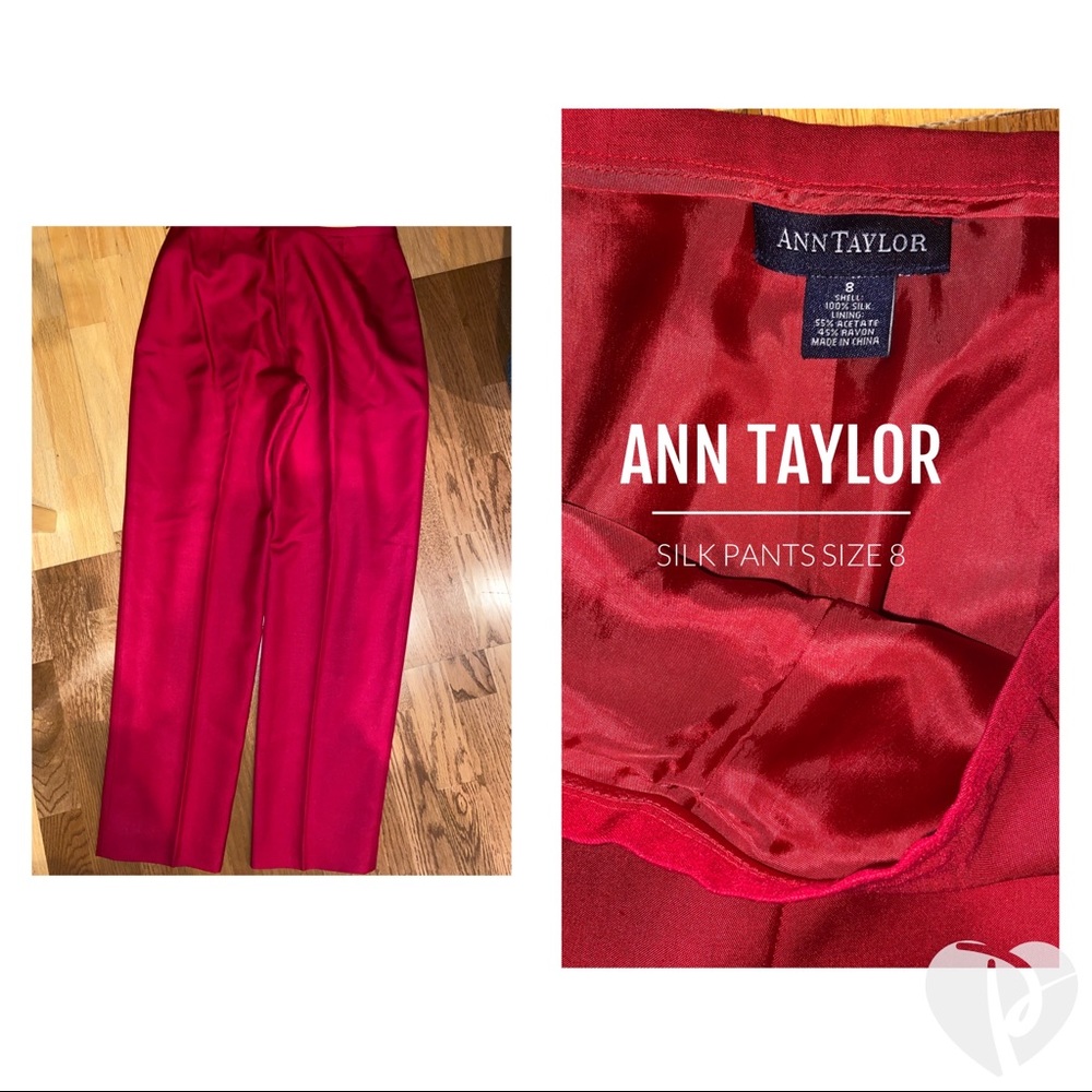 Ann Taylor silk pants size 8